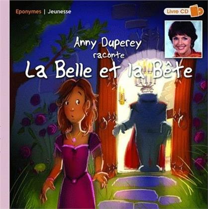 Anny Duperey - raconte La Belle et la bête (CD + Buch)