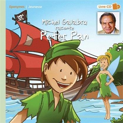 Michel Galabru - raconte Peter Pan (CD + Book)