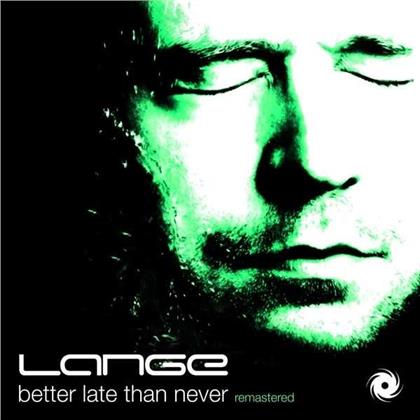 Lange - Better Late Than Never (2019 Reissue, Limited)