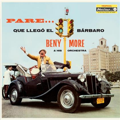 Benny More - Pare Que Llego El Barbaro (+ Bonustracks, Édition Limitée, LP)