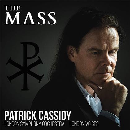 London Voices, Patrick Cassidy, Vivica Genaux, Matthew Long & Roderick Elms - The Mass