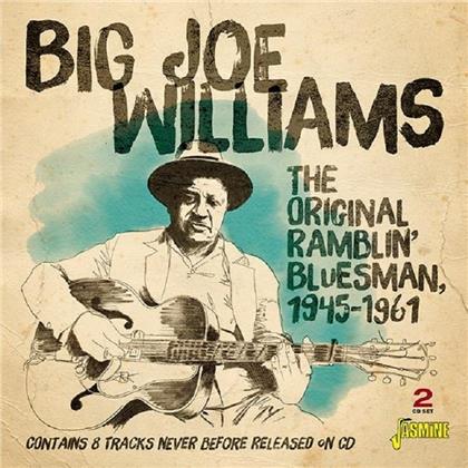 Big Joe Williams - Original Ramblin Bluesman 1945-1961