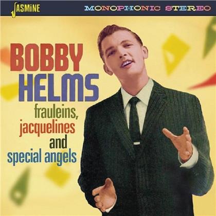 Bobby Helms - Frauleins, Jacquelines & Special Angels