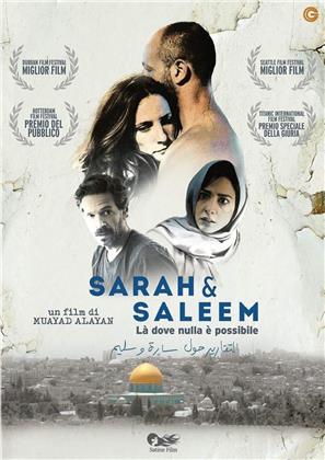Sarah & Saleem - Là dove nulla è possibile (2018)