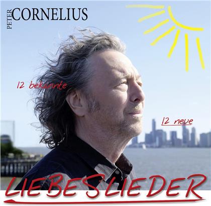 Peter Cornelius - Liebeslieder: 12 bekannte 12 neue (2 CDs)