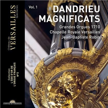 Jean-Francois Dandrieu (1682-1738) & Jean-Baptiste Robin - Magnificats - Grandes Orgues 1710 Chapelle Royale Versailles