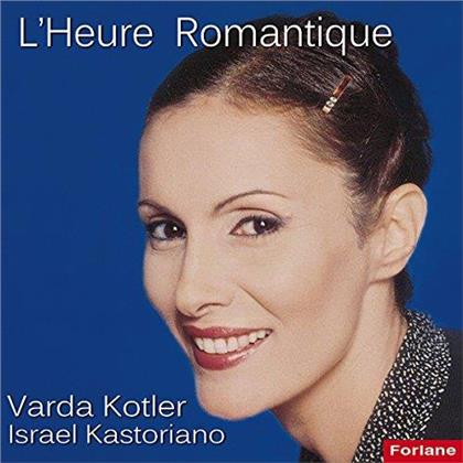 Varda Kotler & Israel Kastoriano - L'heure Romantique