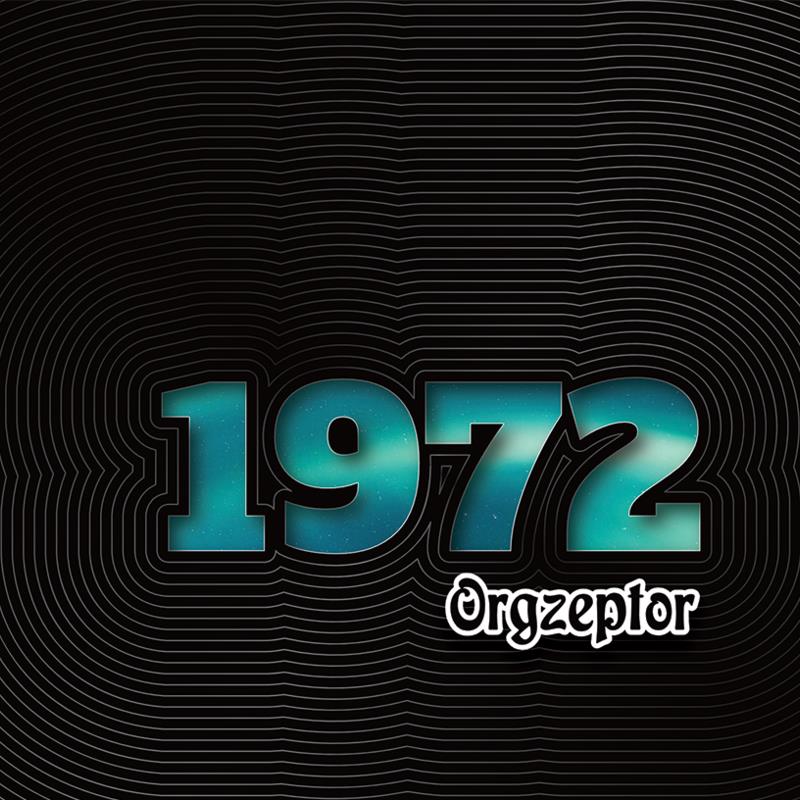 Orgzeptor - 1972