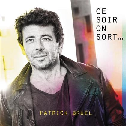 Patrick Bruel - Ce Soir On Sort (2019 Reissue, Collectors Edition, 2 CD)