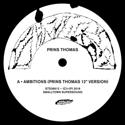Prins Thomas - Ambitions Remixes I (12" Maxi)
