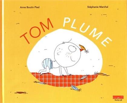 Anne Boutin-Pied - Tom Plume (CD + Buch)