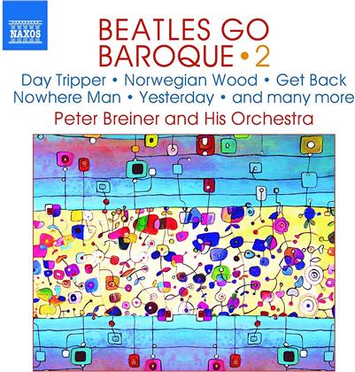 Peter Breiner - Beatles Go Baroque Vol.2