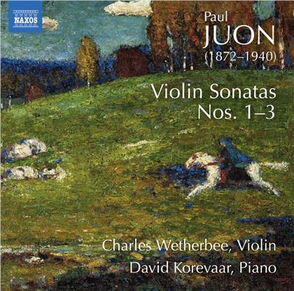 Paul Juon (1872-1940) - Violin Sonatas Nos.1-3