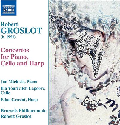 Jan Michiels & Robert Groslot (*1951) - Concertos For Piano, Cello And Harp