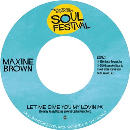 Maxine Brown - Let Me Give You My Lovin'/One In A Million (7" Single)