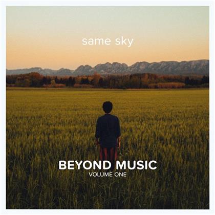 Beyond Music Volume One - Same Sky