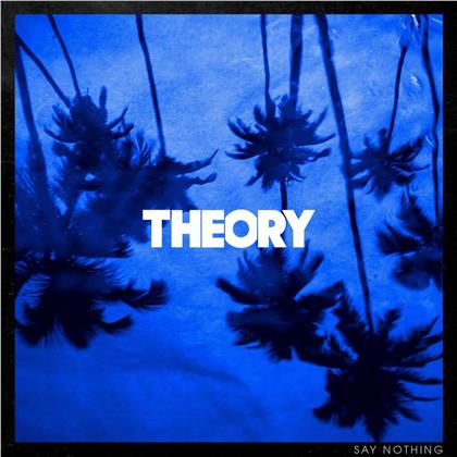 Theory Of A Deadman - Say Nothing (LP)