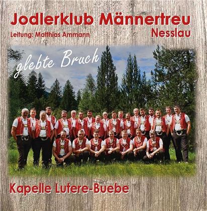 Jodlerklub Männertreu Nesslau - glebte Bruch
