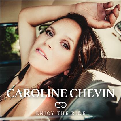 Caroline Chevin - Enjoy The Ride