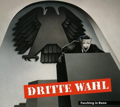 Dritte Wahl - Fasching In Bonn (2019 Reissue, LP + CD)