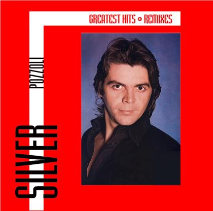 Silver Pozzoli - Greatest Hits & Remixes (2 CDs)