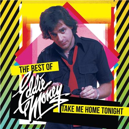 Eddie Money - Take Me Home Tonight - The Best Of (LP)