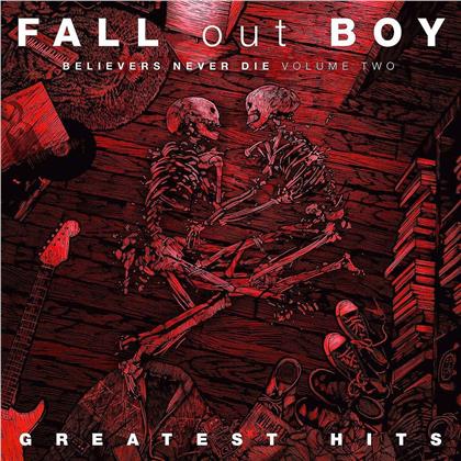 Fall Out Boy - Believers Never Die 2 - Greatest Hits (LP)