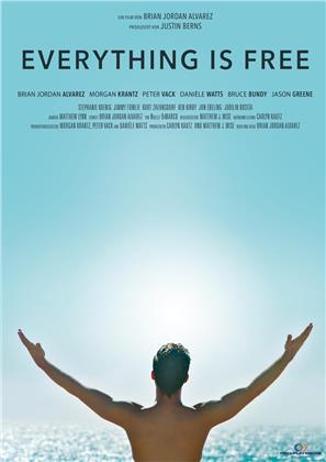 Everything is free (2017) (Director's Cut)