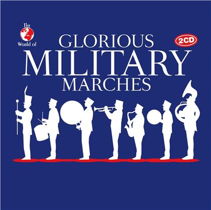 Glorious Military Marches (2 CDs)