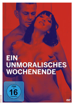 Ein unmoralisches Wochenende (2012) (Neuauflage)