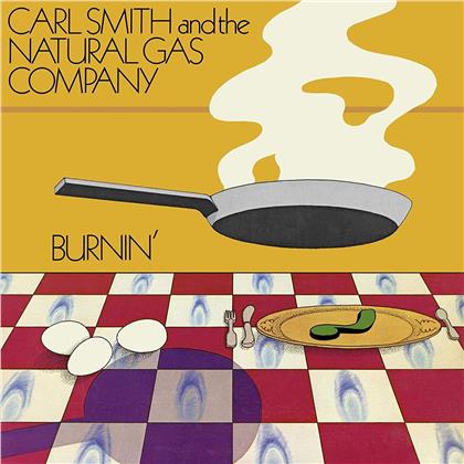 Carl Smith & The Natural Gas Company - Burnin' (Gatefold, 2 LPs)