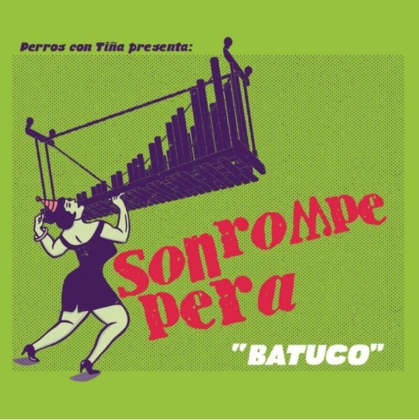 Son Rompe Pera - Batuco (LP)