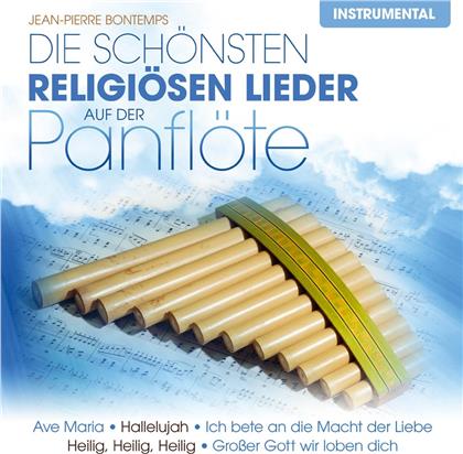 Jean-Pierre Bontemps - Die schönsten religiösen Lieder a.d.Panflöte