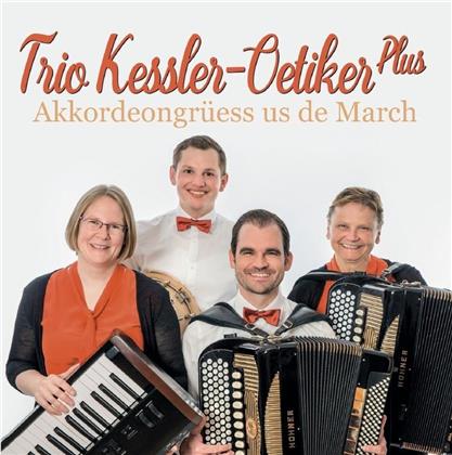 Trio Kessler-Oetiker Plus - Akkordeongrüess us de March