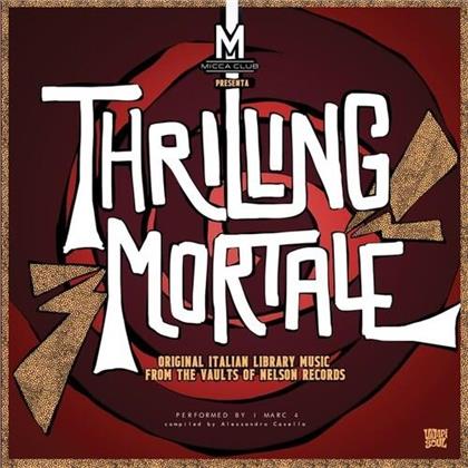 I Marc 4 - Thrilling Mortale (LP)
