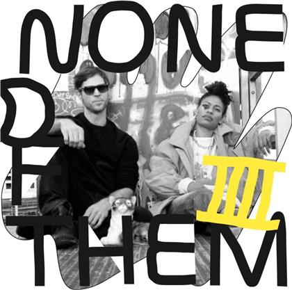 None Of Them - iiii (Collectors Edition, Yellow Cover, LP)