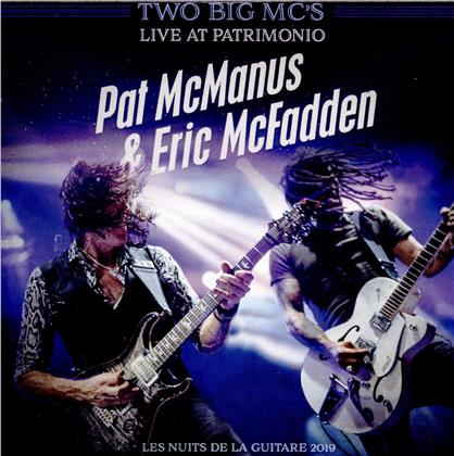 2 Big Mc`s, Pat McManus & Eric McFadden - Live At Patrimonio