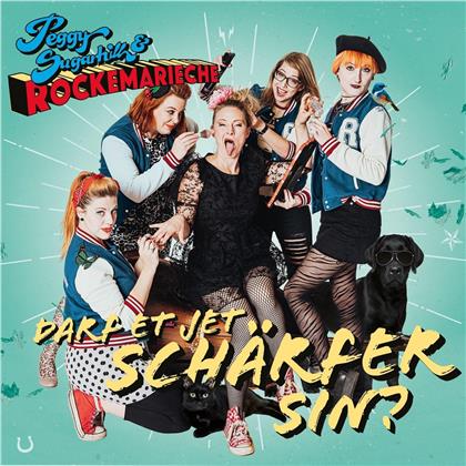 Peggy Sugarhill & Rockemarieche - Darf Et Jet Schärfer Sin?