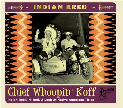 Indian Bred: Vol. 2 Rock 'N' Roll Chief