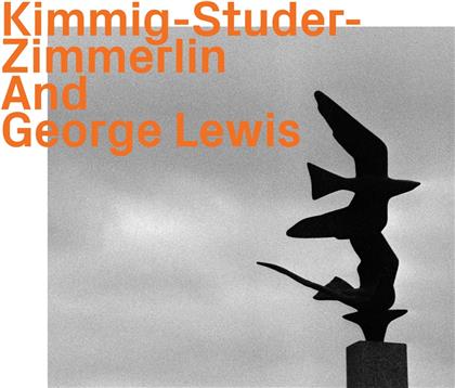 Kimmig-Studer-Zimmerlin - George Lewis (Possaune) - ---
