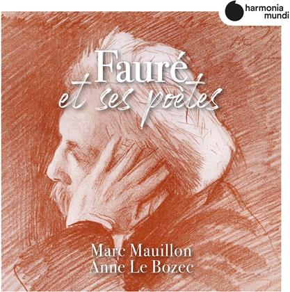 Marc Mauillon & Anne Le Bozec - Faure Et Ses Poetes