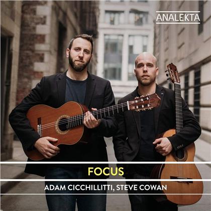 Adam Cicchillitti & Steve Cowan - Focus