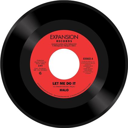 Halo - Let Me Do It / Life (Re-Edit) (7" Single)