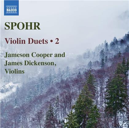 Louis Spohr (1784-1859), James Cooper & James Dickenson - Violin Duets Vol. 2