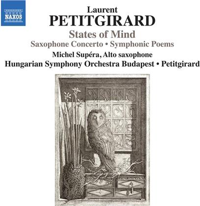 Laurent Petitgirard (*1950), Laurent Petitgirard (*1950), Michel Supéra & Hungarian Symphony Orchestra - States Of Mind/Saxophone
