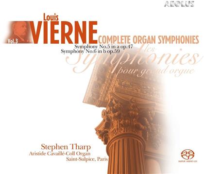 Louis Vierne (1870-1937) & Stephen Tharp - Complete Organ Symphonies 3 (Hybrid SACD)