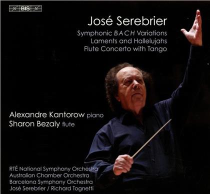 Jose Serebrier, Jose Serebrier, Sharon Bezaly & Alexandre Kantorow - Jose Serebrier (Hybrid SACD)