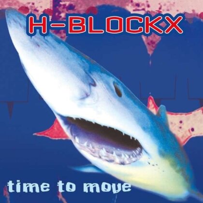 H-Blockx - Time To Move (2019 Reissue, Music On Vinyl, LP)