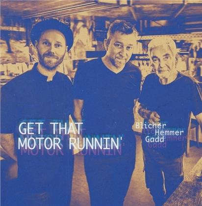 Hemmer Blicher & Steve Gadd - Get That Motor Runnin' (LP)