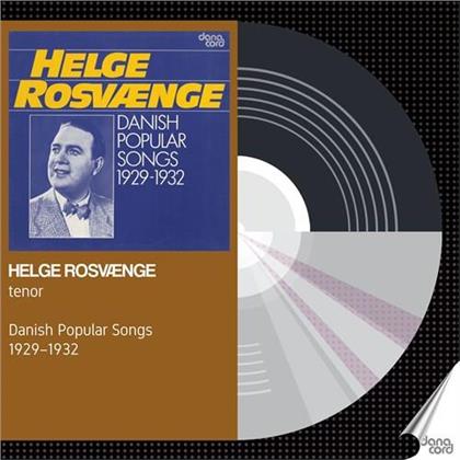 Helge Rosvaenge - Danish Popular Songs 1929-1932